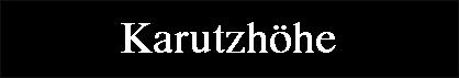 Karutzhöhe